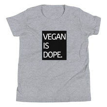 Load image into Gallery viewer, VEGAN IS DOPE youth short sleeve t-shirt