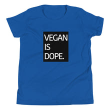 Load image into Gallery viewer, VEGAN IS DOPE youth short sleeve t-shirt