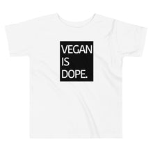 Load image into Gallery viewer, VEGAN IS DOPE toddler short sleeve t-shirt