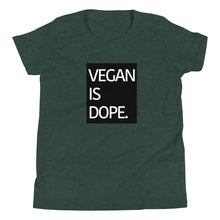 Load image into Gallery viewer, VEGAN IS DOPE youth short sleeve t-shirt
