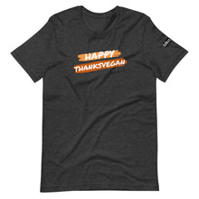 Load image into Gallery viewer, happy thanks vegan t-shirt