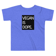 Load image into Gallery viewer, VEGAN IS DOPE toddler short sleeve t-shirt
