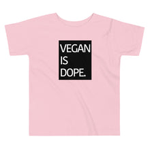 Load image into Gallery viewer, VEGAN IS DOPE toddler short sleeve t-shirt