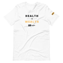 Load image into Gallery viewer, health is wealth t-shirt