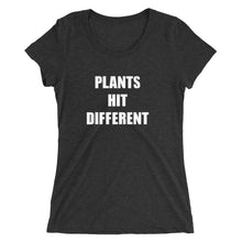 Load image into Gallery viewer, plants hit different t-shirt (woman’s fitted)
