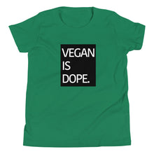 Load image into Gallery viewer, VEGAN IS DOPE youth short sleeve t-shirt
