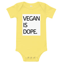 Load image into Gallery viewer, VEGAN IS DOPE baby one piece t-shirt
