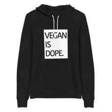 Load image into Gallery viewer, vegan is dope unisex hoodie

