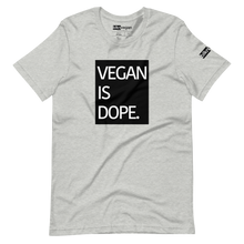 Load image into Gallery viewer, vegan is dope t-shirt
