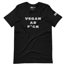 Load image into Gallery viewer, vegan as fck t-shirt
