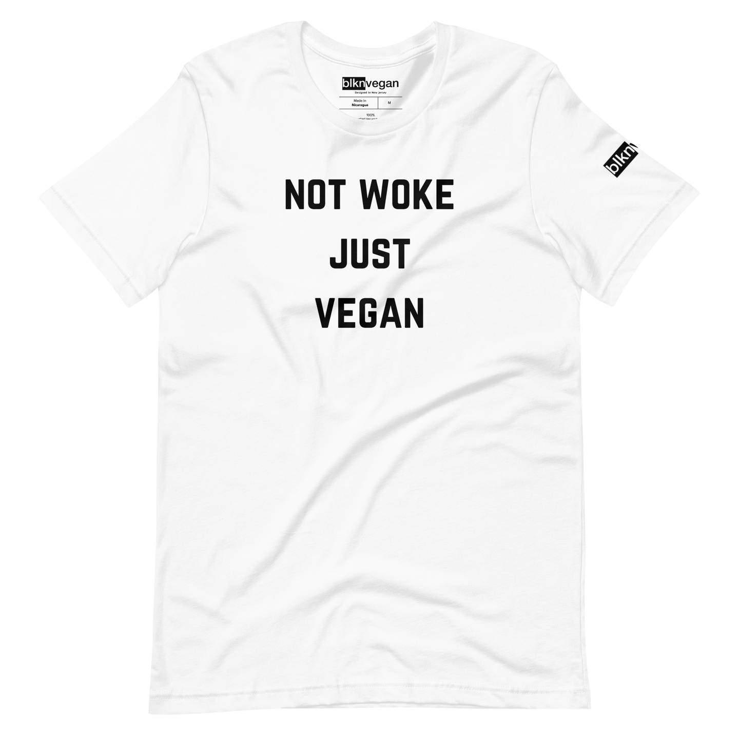 Not Woke. Just Vegan. t-shirt